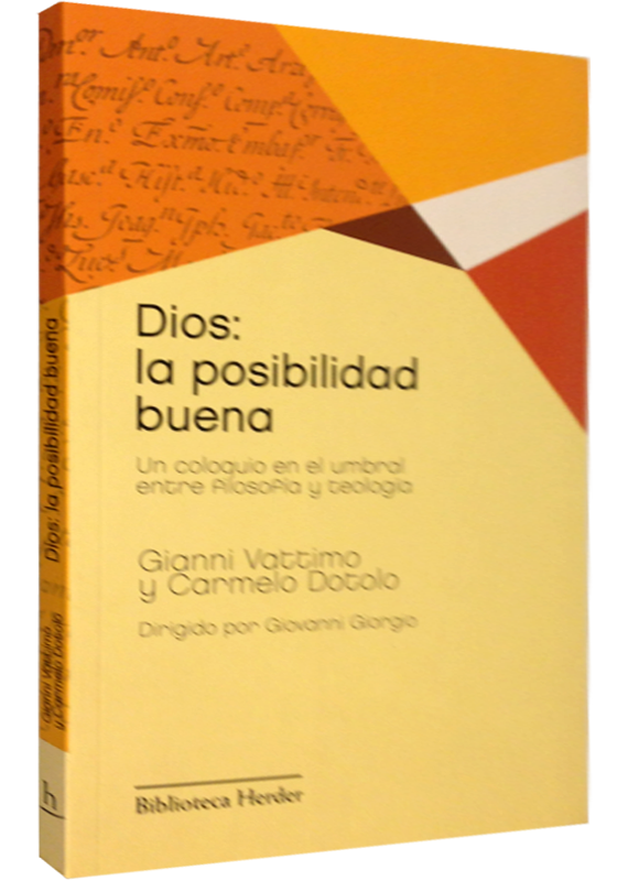 DIOS: LA POSIBILIDAD BUENA