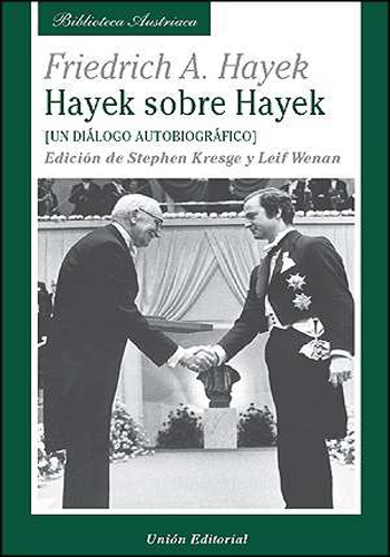 HAYEK SOBRE HAYEK