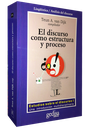 EL DISCURSO COMO ESTRUCTURA Y PROCESO
