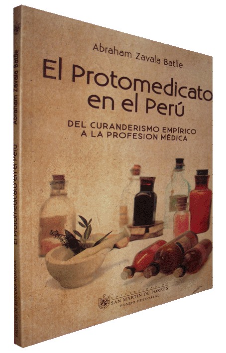 EL PROTOMEDICATO EN EL PERÚ