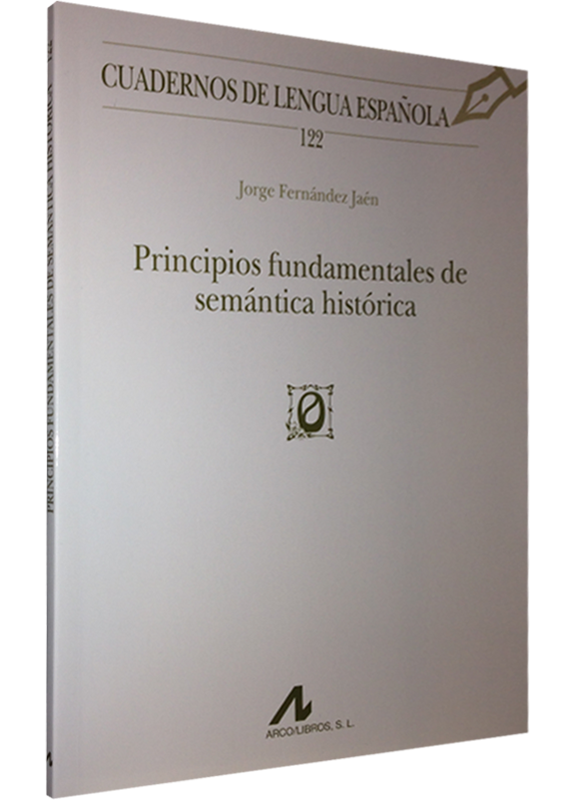 PRINCIPIOS FUNDAMENTALES DE SEMÁNTICA HISTÓRICA