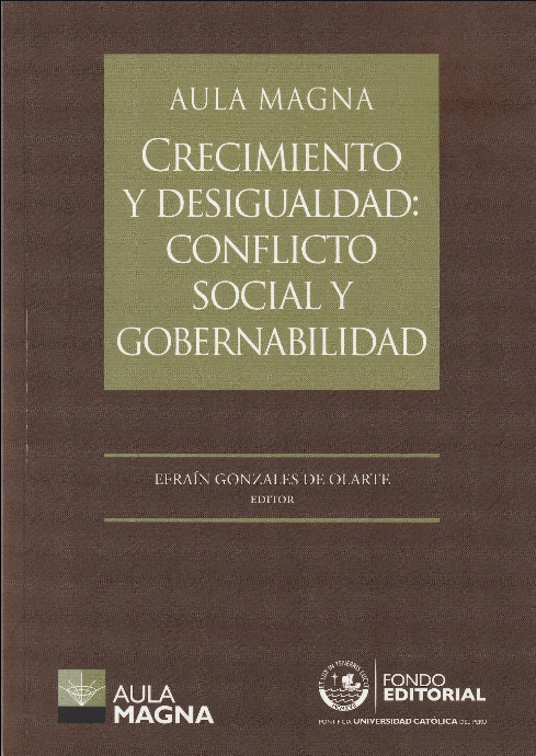 CRECIMIENTO Y DESIGUALDAD: CONFLICTO SOCIAL Y GOBERNABILIDAD