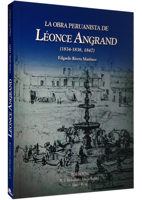 LA OBRA PERUANISTA DE LÉONCE ANGRAND