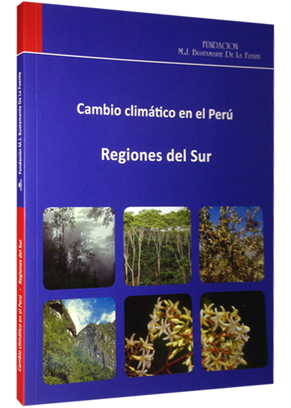 CAMBIO CLIMÁTICO EN EL PERÚ - REGIONES DEL SUR