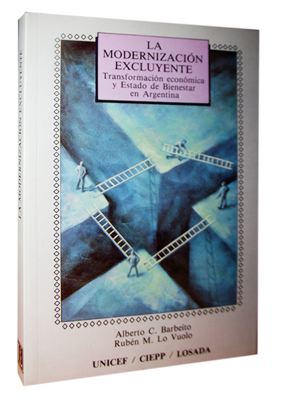 LA MODERNIZACIÓN EXCLUYENTE