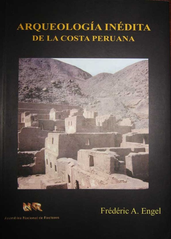 ARQUEOLOGÍA INÉDITA DE LA COSTA PERUANA