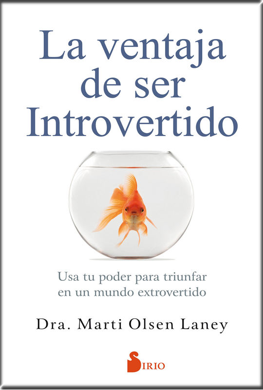 LA VENTAJA DE SER INTROVERTIDO