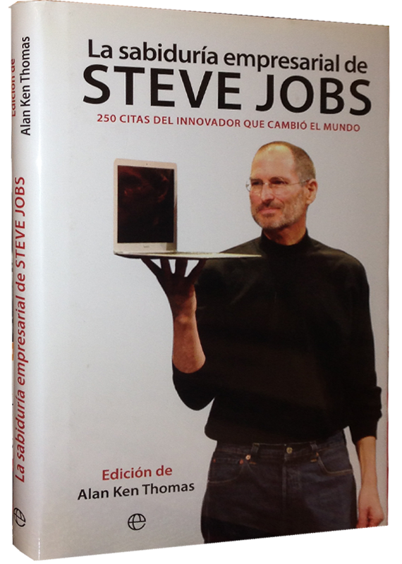 LA SABIDURÍA EMPRESARIAL DE STEVE JOBS