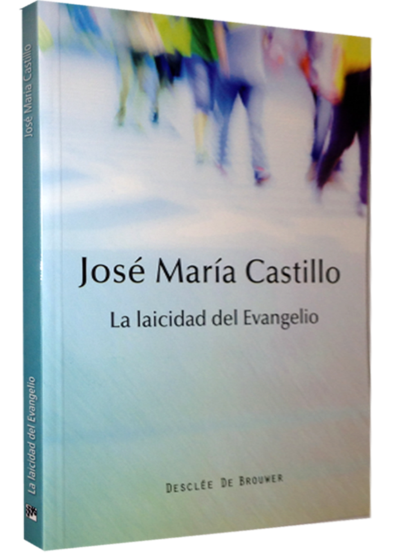 LA LAICIDAD DEL EVANGELIO