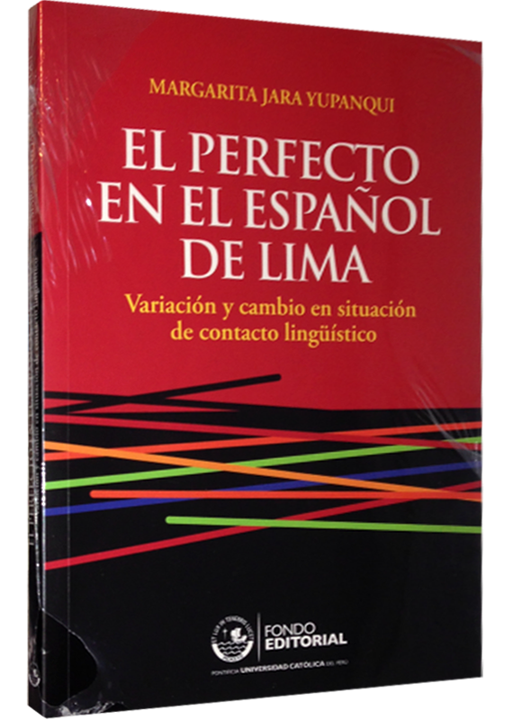 EL PERFECTO EN EL ESPAÑOL DE LIMA