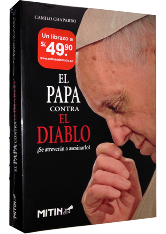 EL PAPA CONTRA EL DIABLO
