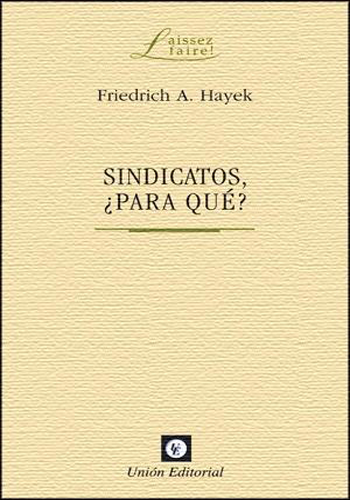 SINDICATOS, ¿PARA QUÉ?