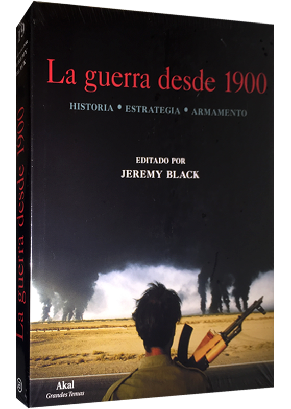 LA GUERRA DESDE 1900