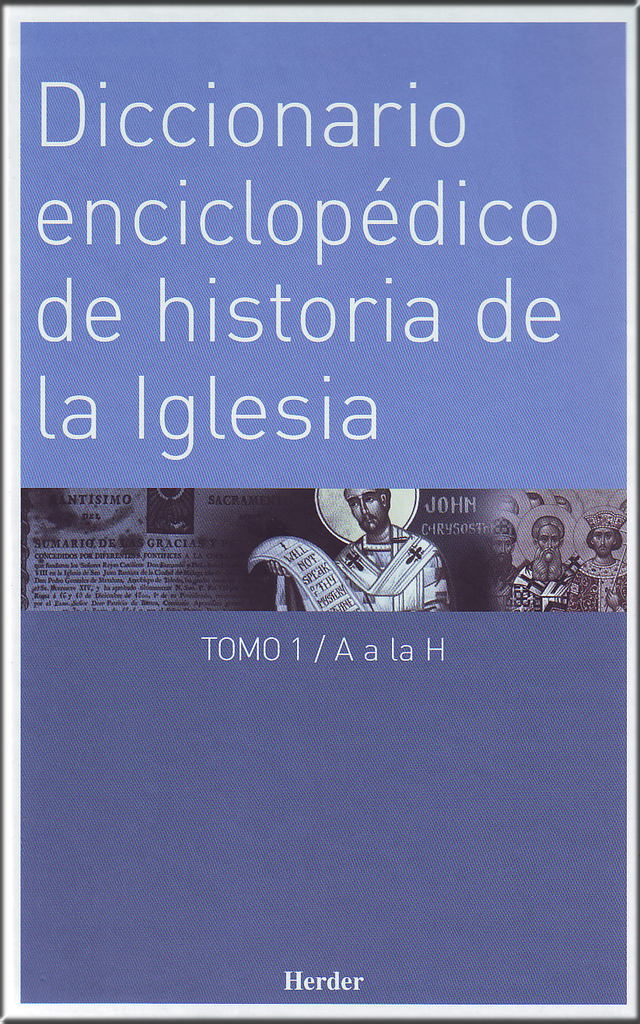 DICCIONARIO ENCICLOPÉDICO DE HISTORIA DE LA IGLESIA (2 tomos)