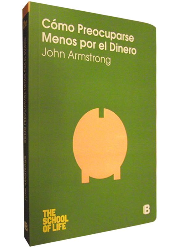 CÓMO PREOCUPARSE MENOS POR EL DINERO