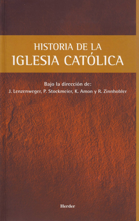 HISTORIA DE LA IGLESIA CATÓLICA