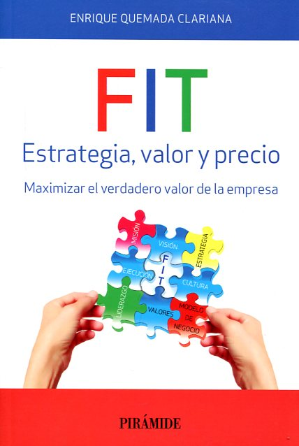 FIT: ESTRATEGIA, VALOR Y PRECIO