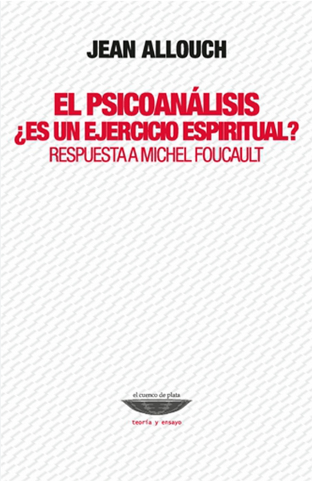 EL PSICOANÁLISIS ¿ES UN EJERCICIO ESPIRITUAL?