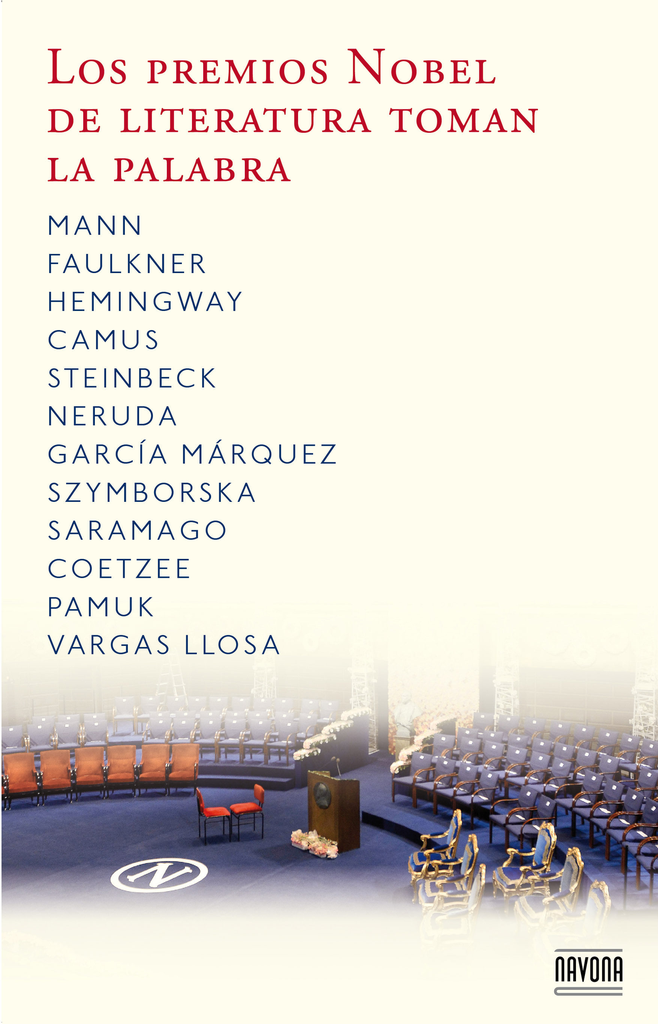 LOS PREMIO NOBEL DE LITERATURA TOMAN LA PALABRA