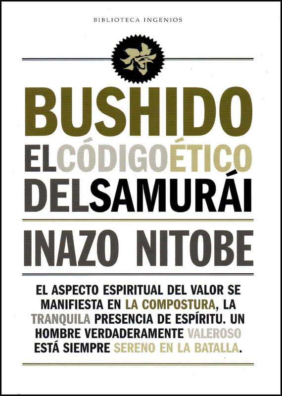 BUSHIDO: EL CÓDIGO ÉTICO DEL SAMURAI