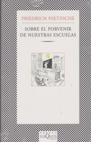 SOBRE EL PORVENIR DE NUESTRAS ESCUELAS