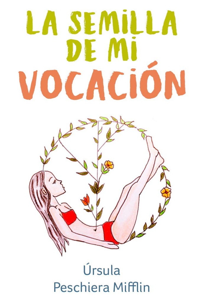 LA SEMILLA DE MI VOCACIÓN