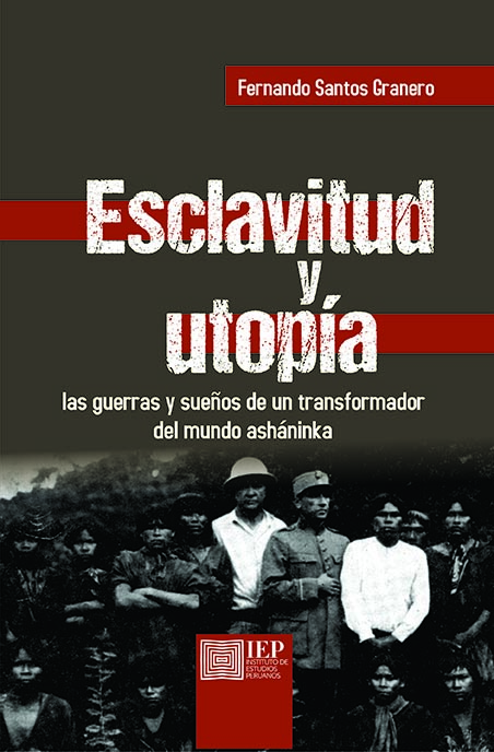 ESCLAVITUD Y UTOPÍA