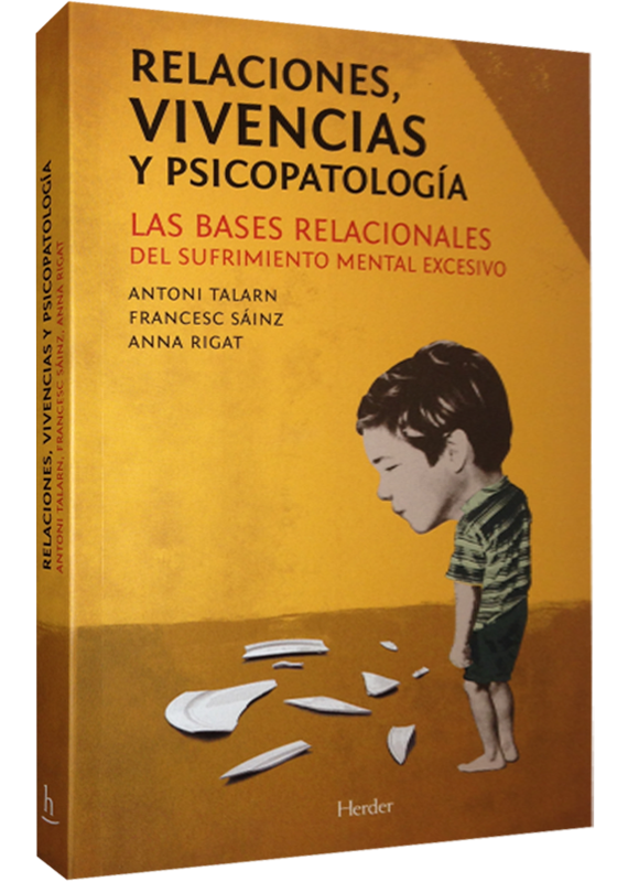 RELACIONES, VIVENCIAS Y PSICOPATOLOGÍA