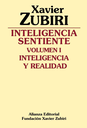 INTELIGENCIA SENTIENTE vol. I: INTELIGENCIA Y REALIDAD