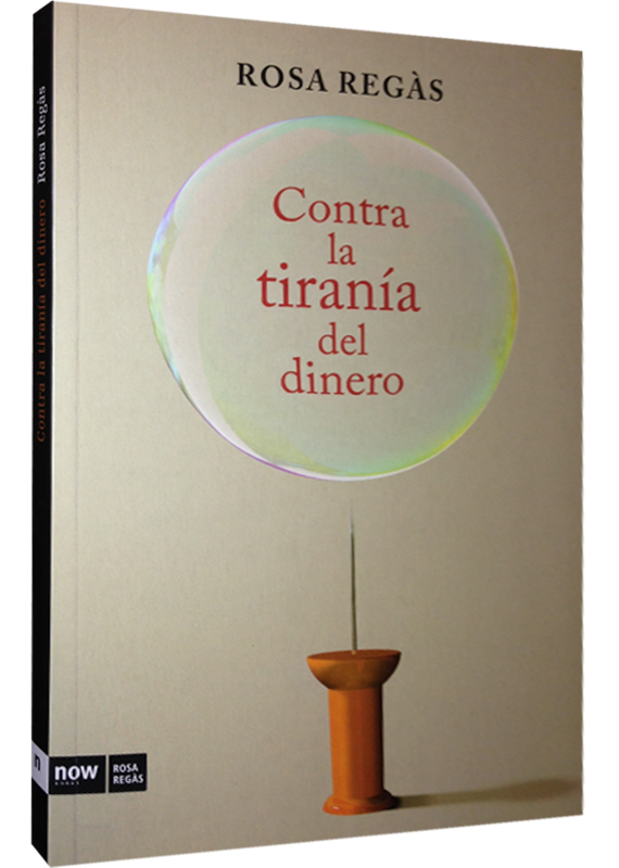 CONTRA LA TIRANÍA DEL DINERO
