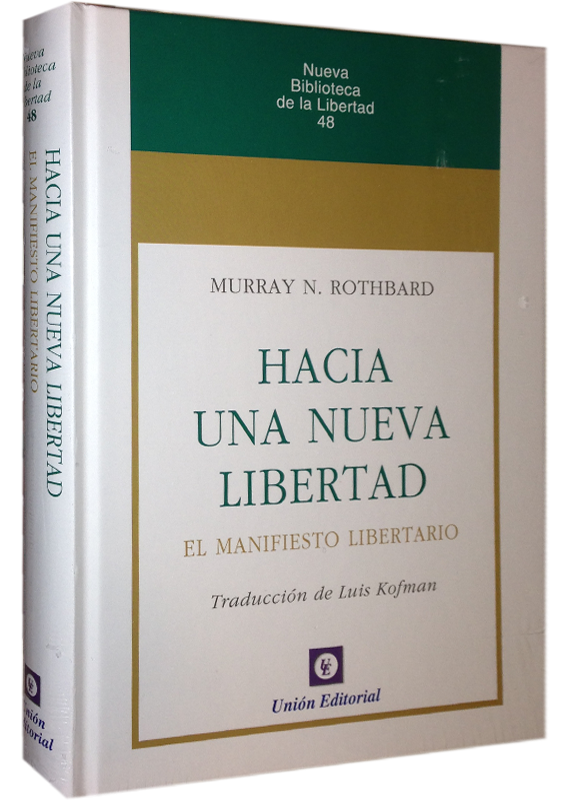 HACIA UNA NUEVA LIBERTAD