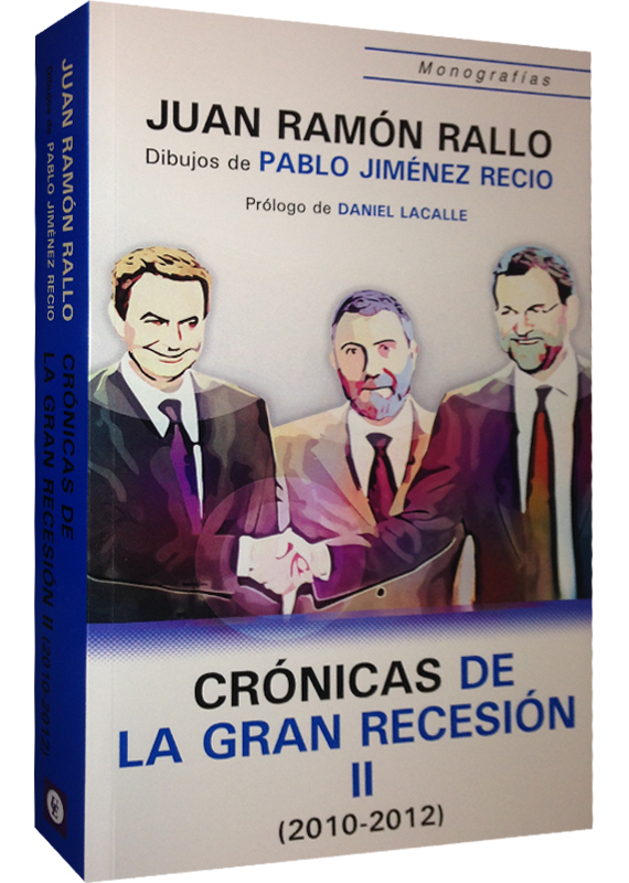 CRÓNICAS DE LA GRAN RECESIÓN II (2010-2011)