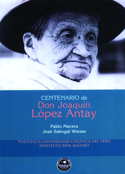 CENTENARIO DE DON JOAQUÍN LÓPEZ ANTAY