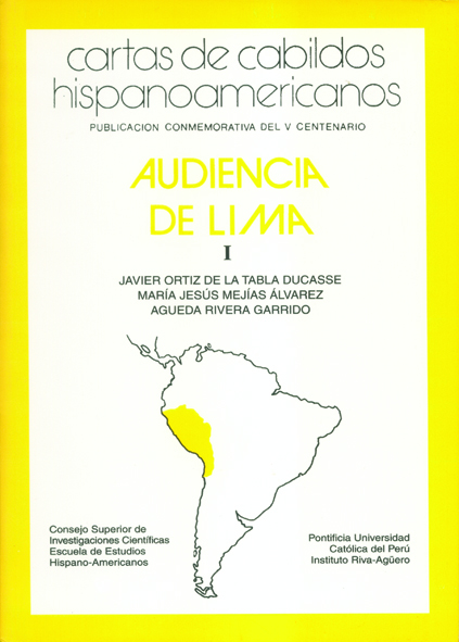 CARTAS DE CABILDOS HISPANOAMERICANOS: AUDIENCIA DE LIMA I