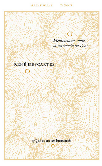 MEDITACIONES SOBRE LA EXISTENCIA DE DIOS