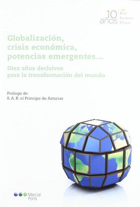 GLOBALIZACIÓN, CRISIS ECONÓMICA, POTENCIAS EMERGENTES...