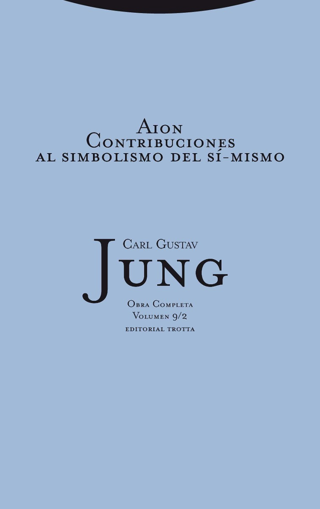AION: CONTRIBUCIONES AL SIMBOLISMO DEL SÍ-MISMO
