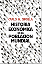 HISTORIA ECONÓMICA DE LA POBLACIÓN MUNDIAL