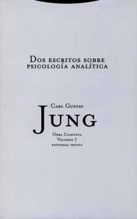 DOS ESCRITOS SOBRE PSICOLOGÍA ANALÍTICA