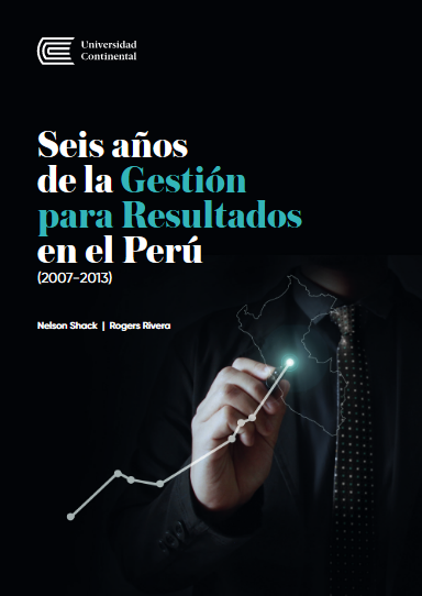 SEIS AÑOS DE LA GESTIÓN PARA RESULTADOS EN EL PERÚ (2007-2013)
