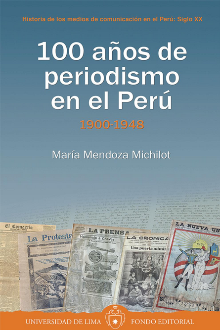 100 AÑOS DE PERIODISMO EN EL PERÚ