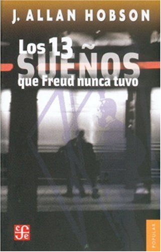 13 SUEÑOS QUE FREUD NUNCA TUVO