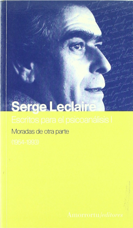 ESCRITOS PARA EL PSICOANÁLISIS I