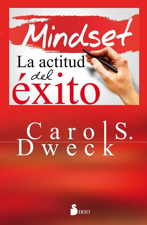 MINDSET: LA ACTITUD DEL ÉXITO