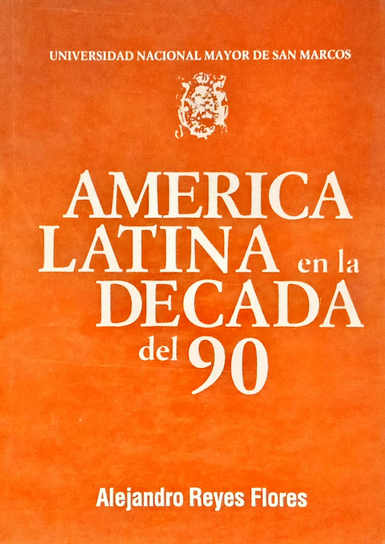 AMÉRICA LATINA EN LA DÉCADA DEL 90