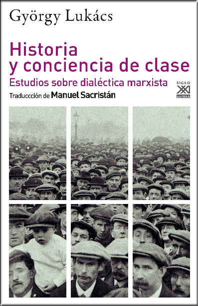 HISTORIA Y CONCIENCIA DE CLASE