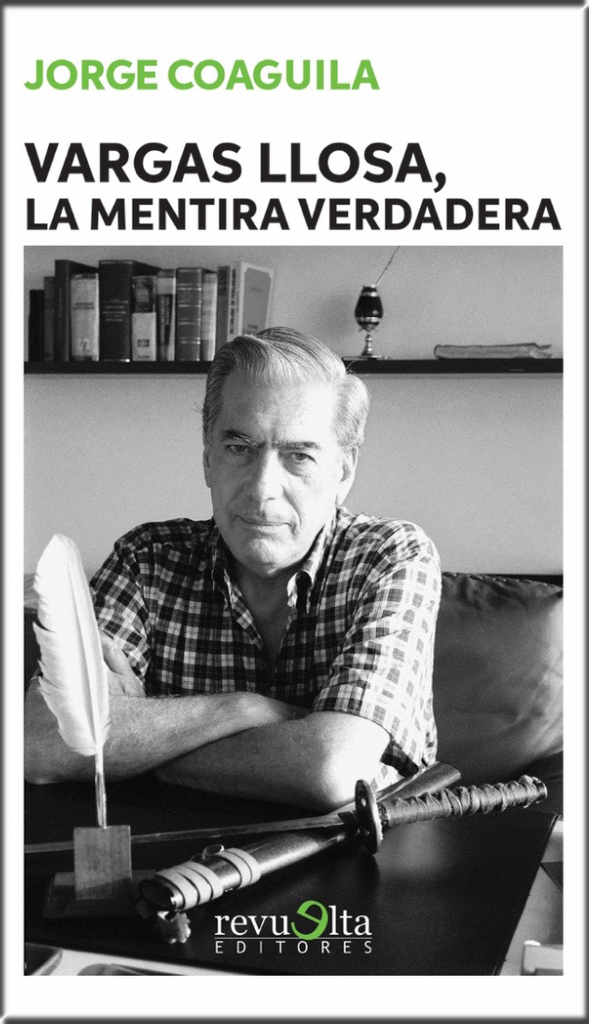 VARGAS LLOSA, LA MENTIRA VERDADERA