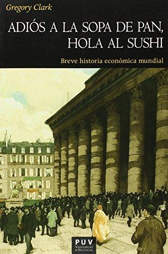 ADIÓS A LA SOPA DE PAN, HOLA AL SUSHI