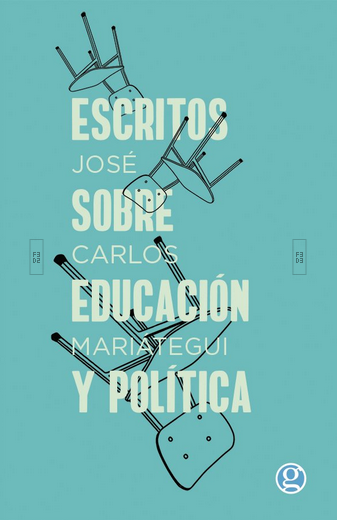ESCRITOS SOBRE EDUCACIÓN Y POLÍTICA