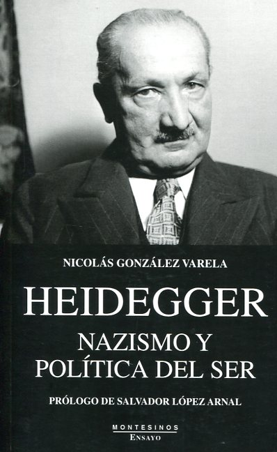 HEIDEGGER: NAZISMO Y POLÍTICA DEL SER